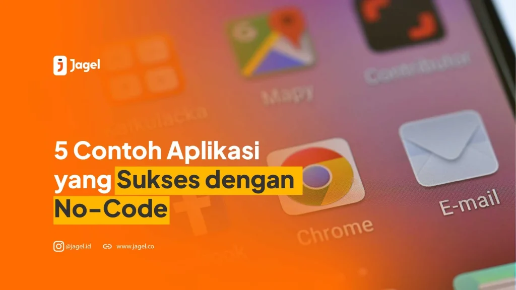 5 Contoh Aplikasi yang Sukses dengan No-Code