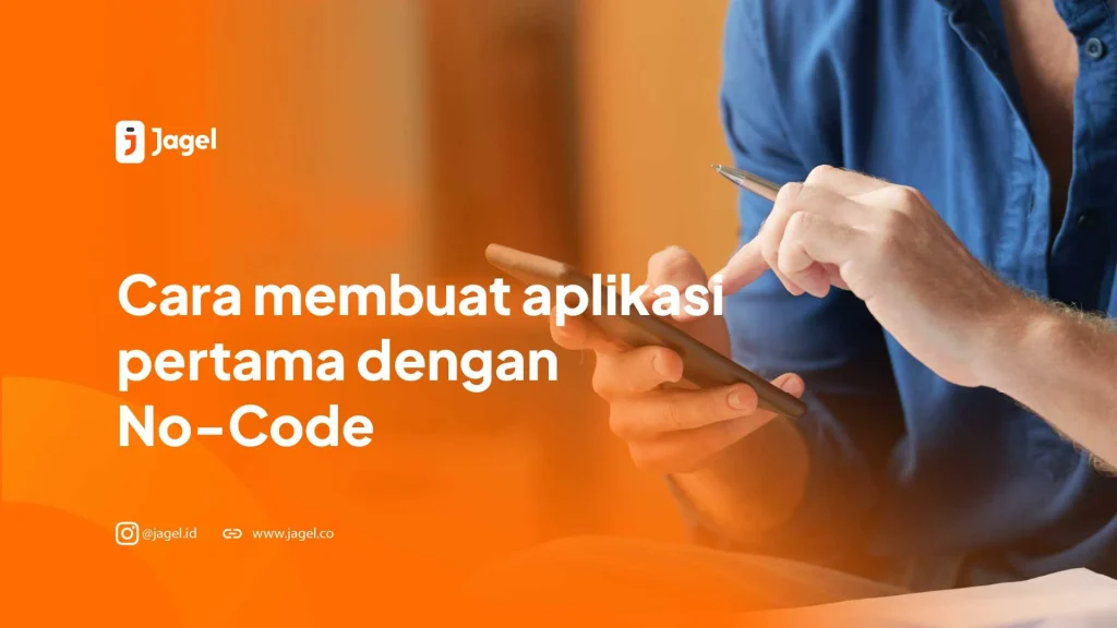 Cara Membuat Aplikasi Pertama dengan No-Code